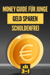 Money Guide für Junge - Geld Sparen - Schuldenfrei