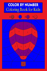 Color By Number Coloring Book for Kids