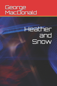 Heather and Snow