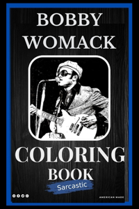 Bobby Womack Sarcastic Coloring Book