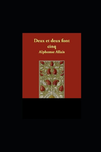 Deux et deux font cinq illustree