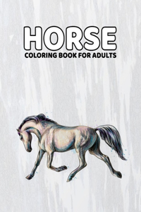 Horse Coloring Book For Adults