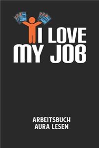 I LOVE MY JOB - Arbeitsbuch Aura lesen