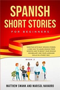 Spanish Short Stories for Beginners