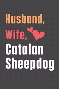 Husband, Wife, Catalan Sheepdog