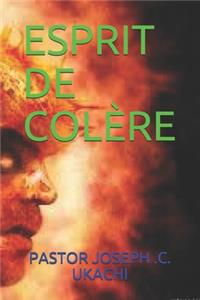 Esprit de Colère