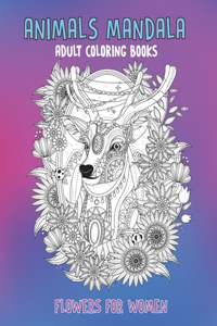 Adult Coloring Books Flowers for Women - Animals Mandala