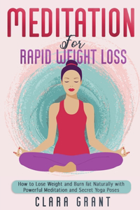 Meditation for Rapid Weight Loss