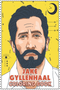 Jake Gyllenhaal Coloring Book