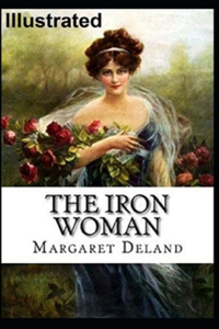 The Iron Woman-Original Edition(Annotated)