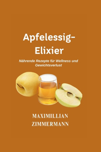 Apfelessig-Elixier