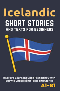 Icelandic - Short Stories And Texts for Beginners