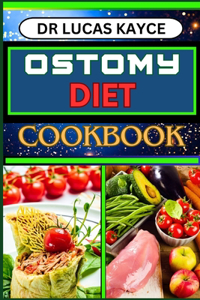 Ostomy Diet Cookbook