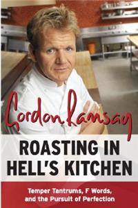 Roasting in Hell's Kitchen