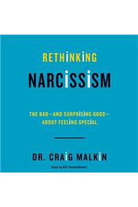 Rethinking Narcissism