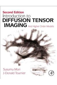 Introduction to Diffusion Tensor Imaging