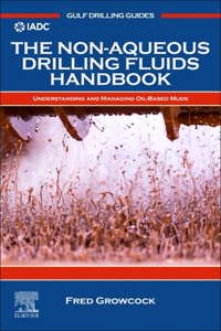Non-Aqueous Drilling Fluids Handbook
