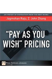 ¿Pay As You Wish¿ Pricing