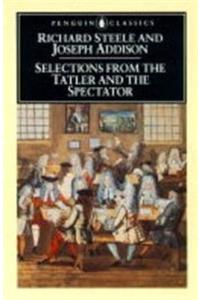Selections From The Tatler & Spectator