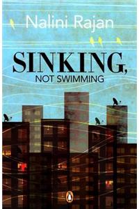 Sinking, Not Swimming
