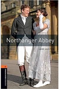 Oxford Bookworms Library: Level 2:: Northanger Abbey