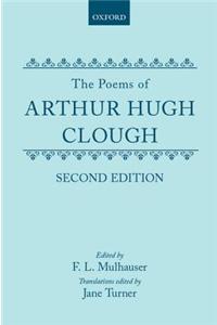 The Poems of Arthur Hugh Clough