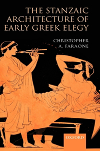 Stanzaic Architecture of Early Greek Elegy