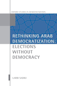 Rethinking Arab Democratization