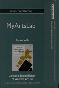 New Mylab Arts Without Pearson Etext -- Standalone Access Card -- For Janson's Basic History of Western Art