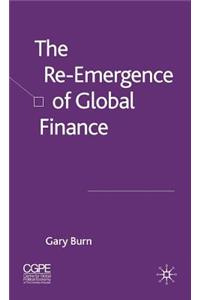 Re-Emergence of Global Finance