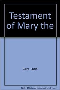 TESTAMENT OF MARY THE