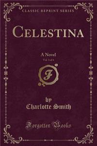 Celestina, Vol. 3 of 4
