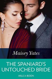 The Spaniard's Untouched Bride