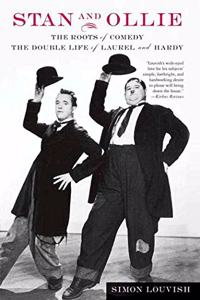 Stan and Ollie: The Roots of Comedy