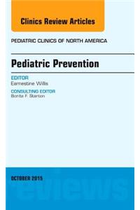 Pediatric Prevention, an Issue of Pediatric Clinics