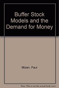 Buffer Stock Models And The Demand For Money