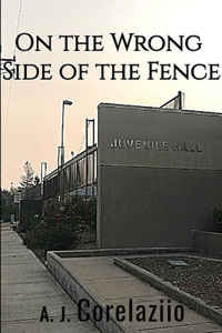 On the Wrong Side of the Fence