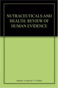 Nutraceuticals and Health: Review of Human Evidence