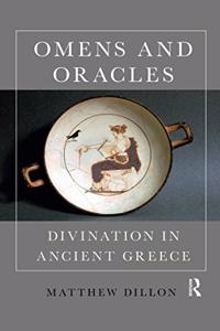 Omens and Oracles: Divination in Ancient Greece