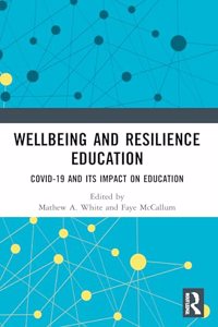 Wellbeing and Resilience Education