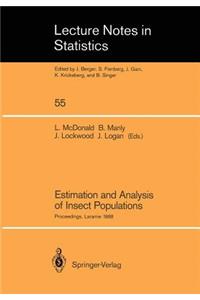 Estimation and Analysis of Insect Populations: Proceedings of a Conference Held in Laramie, Wyoming, January 25-29, 1988