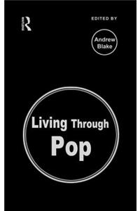 Living Through Pop