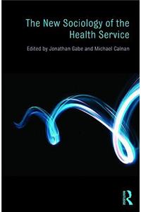 New Sociology of the Health Service