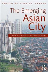 The Emerging Asian City