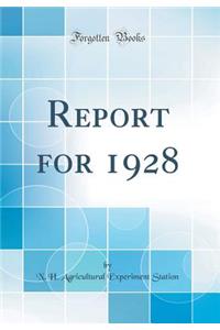 Report for 1928 (Classic Reprint)