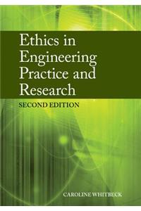 Ethics in Engineering Practice and Research