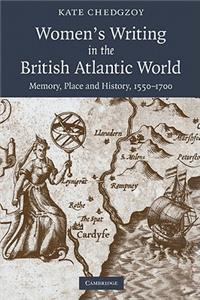 Women's Writing in the British Atlantic World