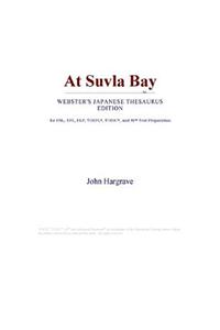 At Suvla Bay (Webster's Japanese Thesaurus Edition)