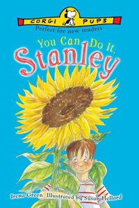 You Can Do It, Stanley