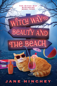 Witch Way to Beauty and the Beach